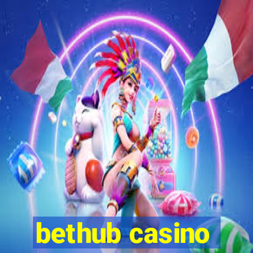 bethub casino