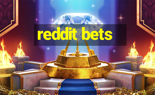 reddit bets