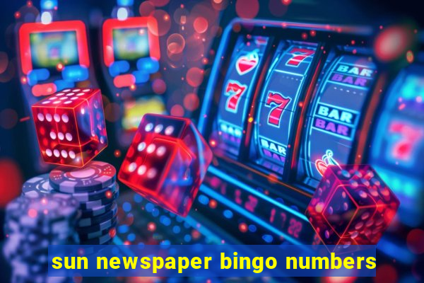 sun newspaper bingo numbers