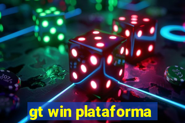 gt win plataforma