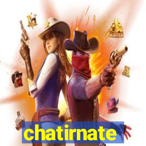 chatirnate