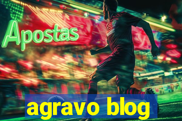 agravo blog