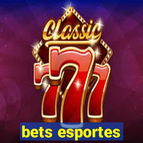 bets esportes