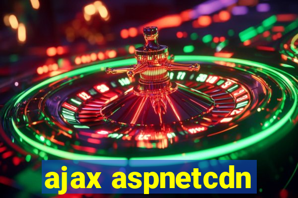 ajax aspnetcdn