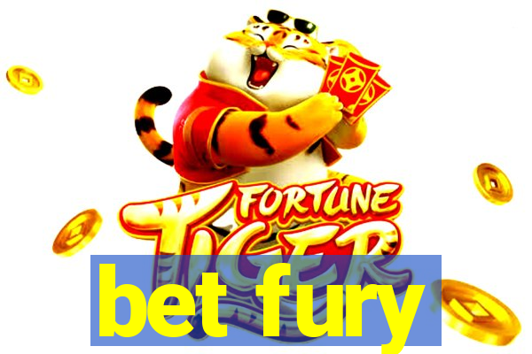 bet fury