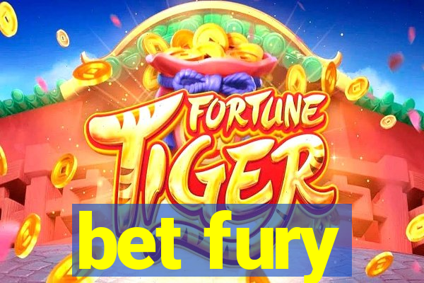 bet fury