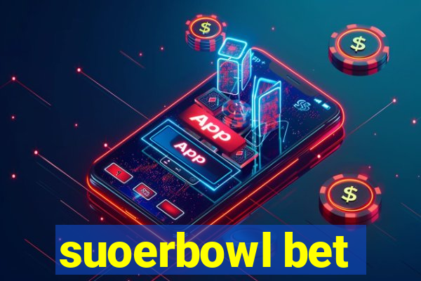 suoerbowl bet