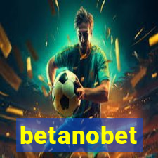 betanobet