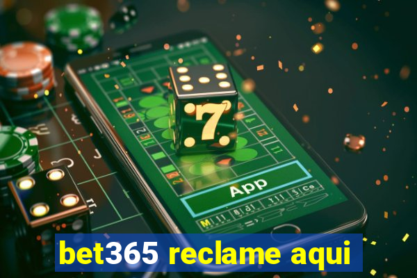 bet365 reclame aqui