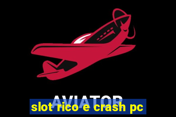 slot rico e crash pc