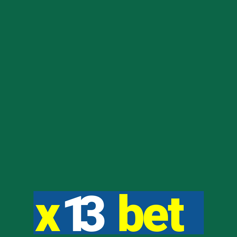 x13 bet