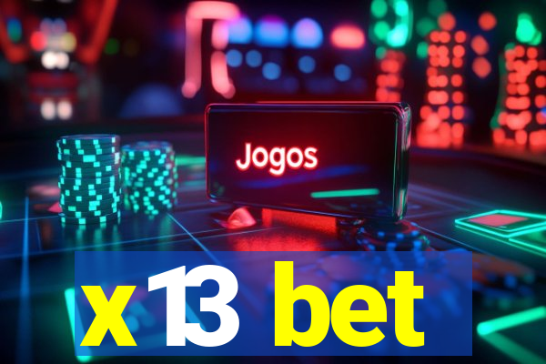 x13 bet