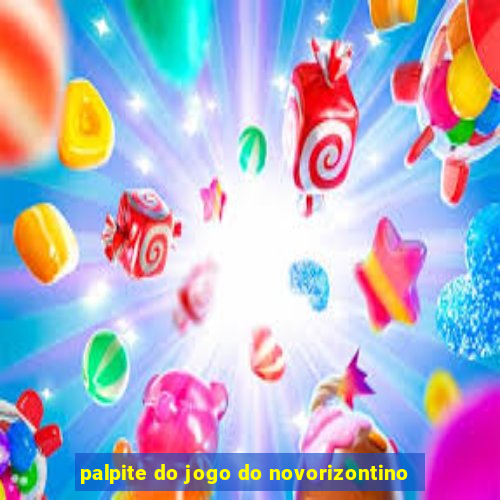 palpite do jogo do novorizontino