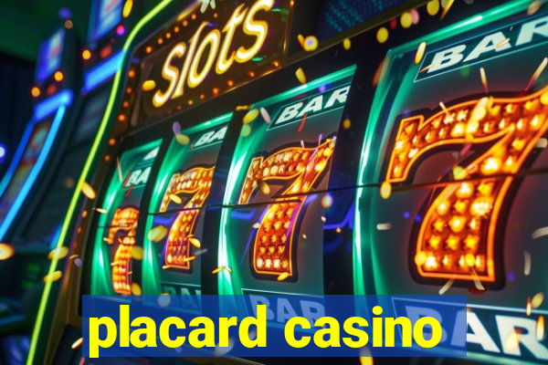 placard casino