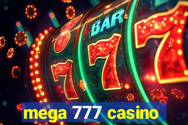 mega 777 casino