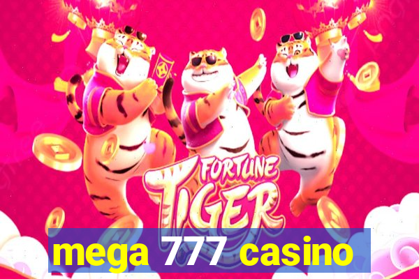 mega 777 casino