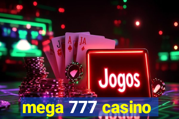 mega 777 casino