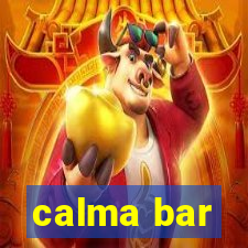 calma bar