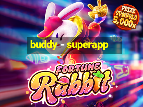 buddy - superapp