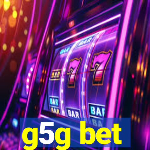 g5g bet