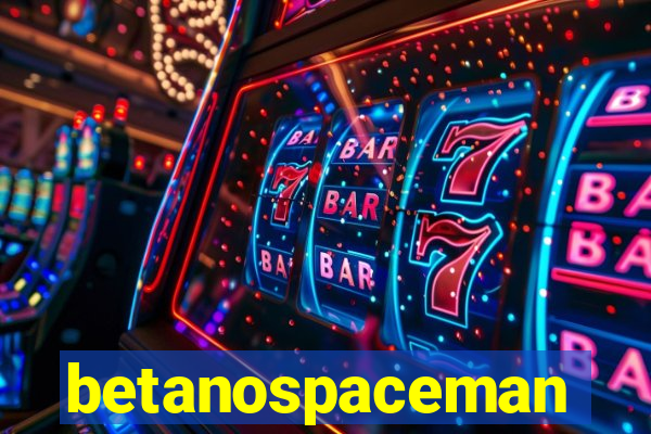 betanospaceman