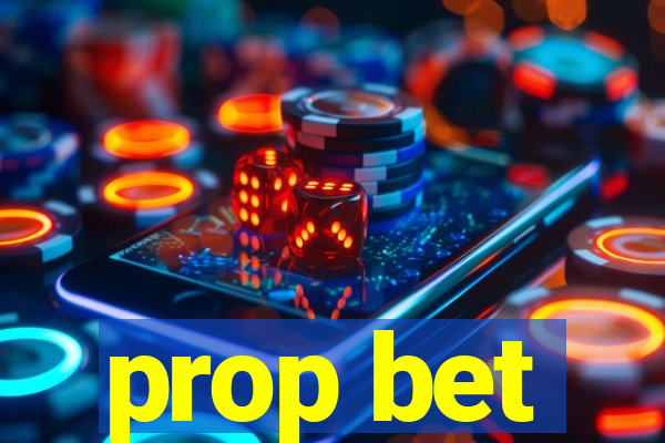 prop bet