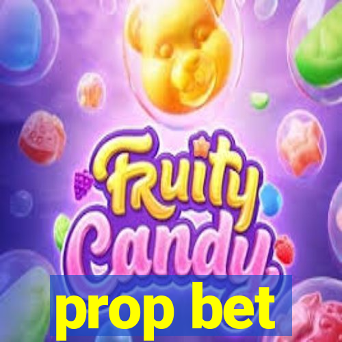 prop bet