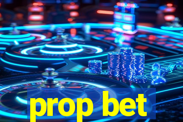 prop bet