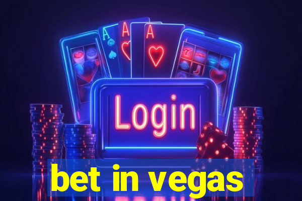 bet in vegas