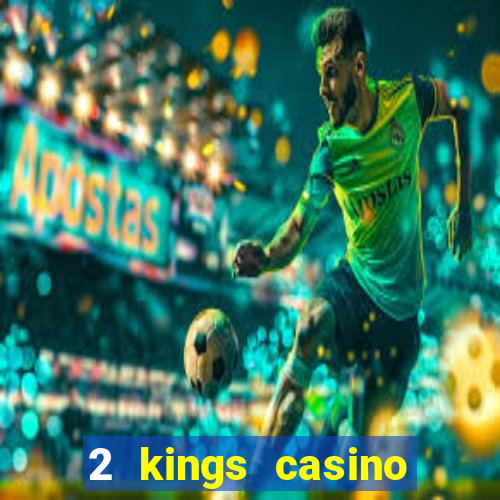 2 kings casino kings mountain