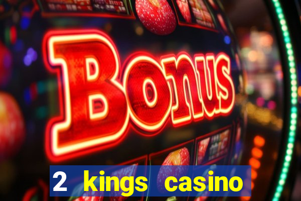 2 kings casino kings mountain