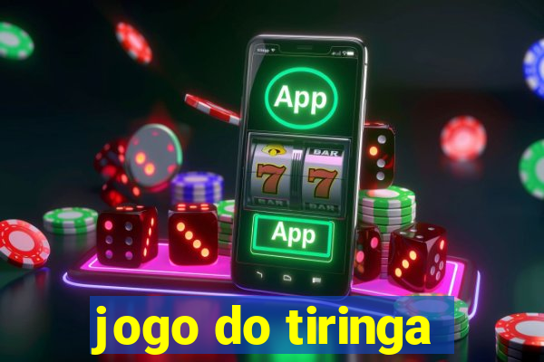 jogo do tiringa