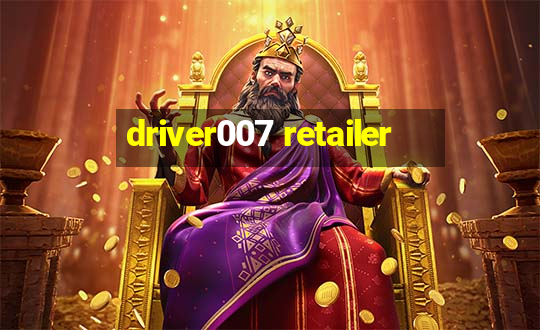 driver007 retailer