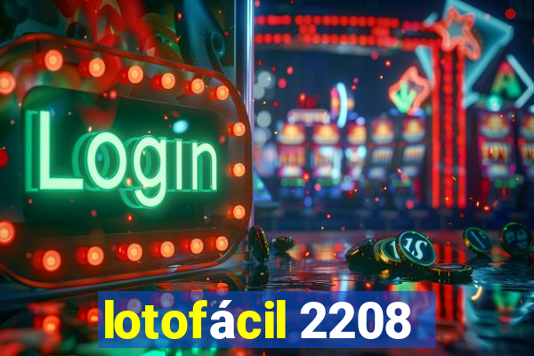 lotofácil 2208