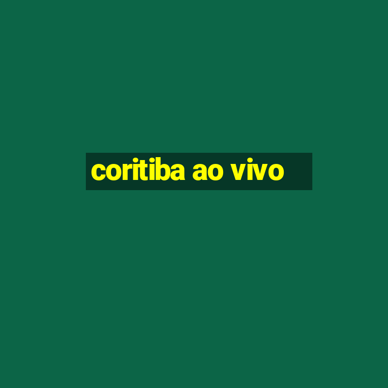 coritiba ao vivo