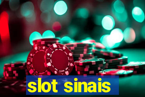 slot sinais