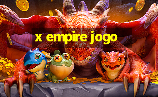 x empire jogo