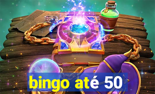 bingo até 50