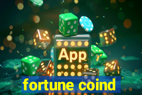 fortune coind