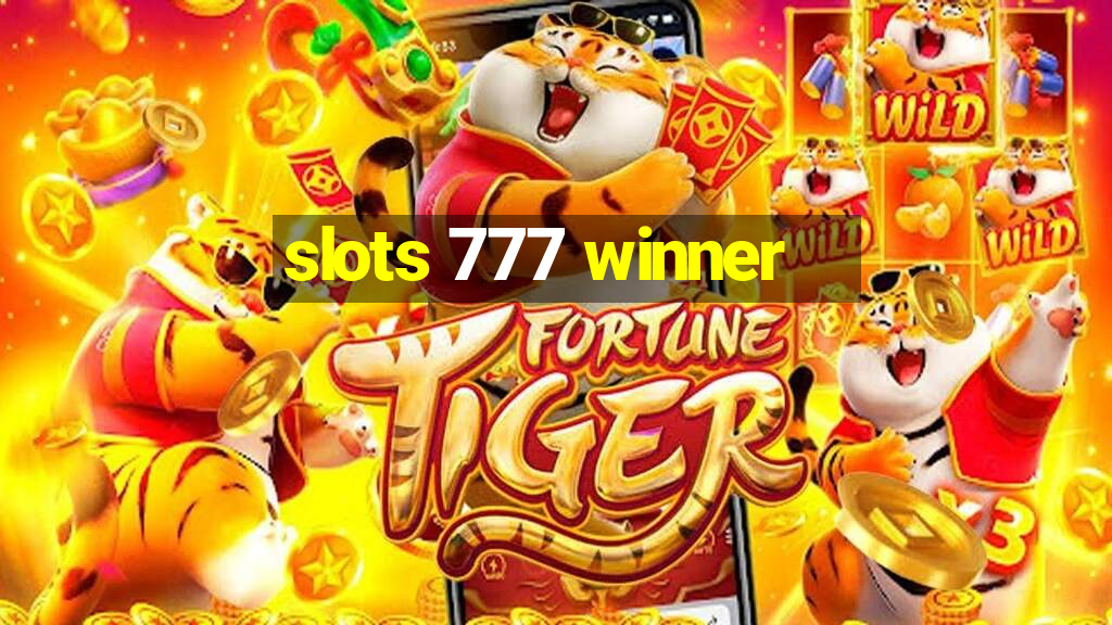 slots 777 winner