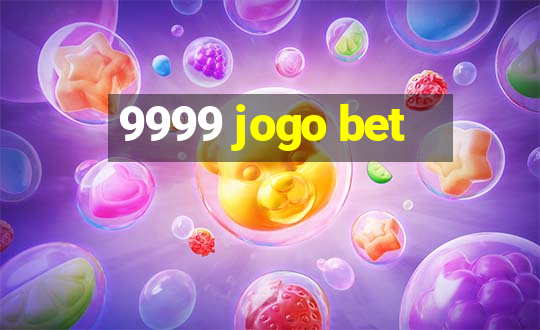 9999 jogo bet