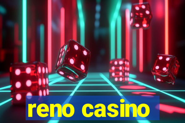 reno casino