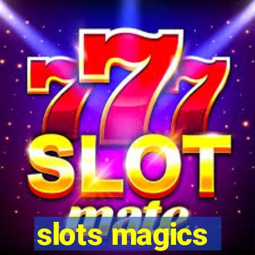 slots magics