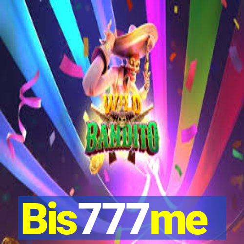 Bis777me