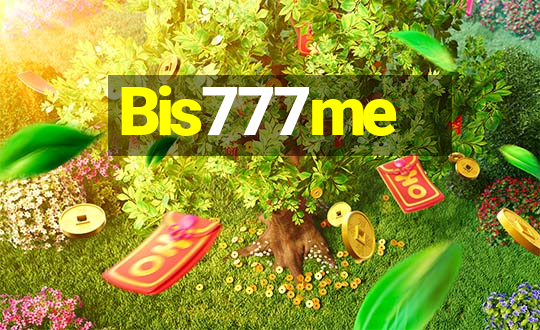 Bis777me