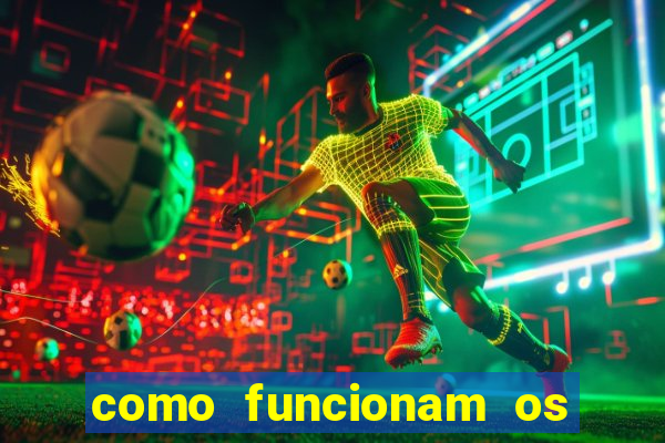 como funcionam os jogos de azar