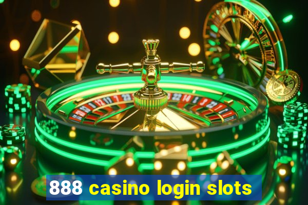 888 casino login slots