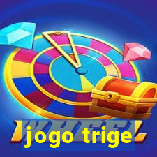 jogo trige