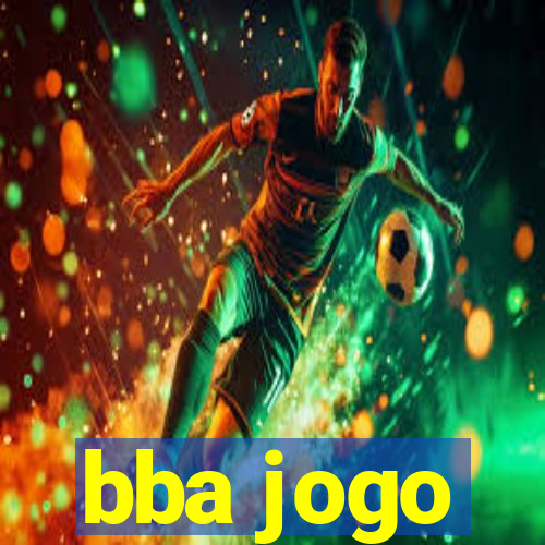 bba jogo