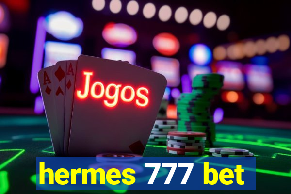 hermes 777 bet